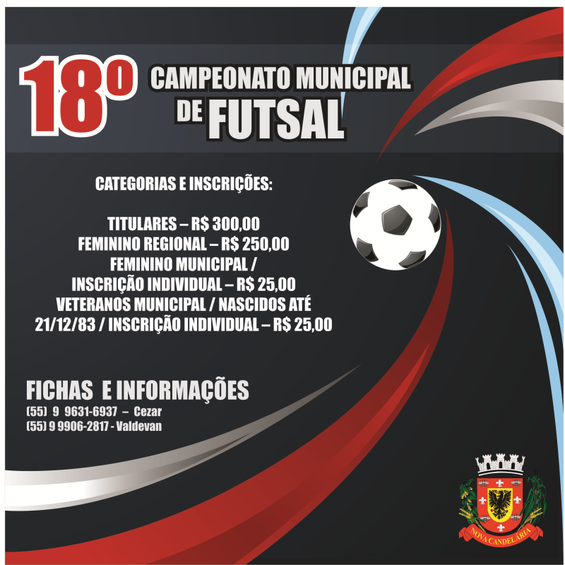ABERTAS AS INCRIÇÕES PARA O 18º CAMPEONATO DE FUTSAL EM NOVA CANDELÁRIA